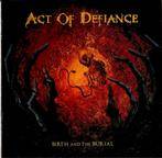 Act Of Defiance "Birth And The Burial" 