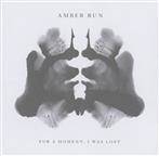 Amber Run "For A Moment I Was Lost"