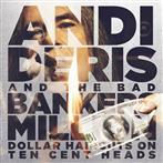 Andi Deris And The Bad Bankers "Million Dollar Haircuts On Ten Cent Heads"