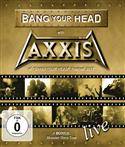 Axxis "Bang Your Head With Axxis BR"