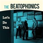 Beatophonics, The "Let's Do This"