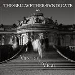 Bellwether Syndicate, The "Vestige & Vigil"