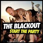 Blackout, The "Start The Party"