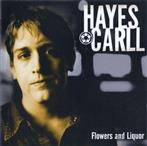 Carll, Hayes "Flowers And Liquor"