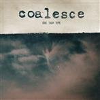 Coalesce "Give Them Rope"