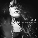 Cold "The Things We Can't Stop Limited Edition"