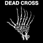 Dead Cross "Dead Cross EP"