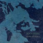 Death Vessel "Island Intervals"