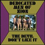 Dedicated Men Of Zion "The Devil Don't Like It"