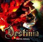 Destinia "Metal Souls"