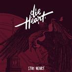 Die Heart "Stay Heart"