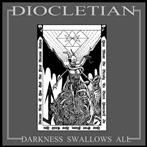 Diocletian "Darkness Swallows All"