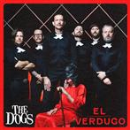 Dogs, The "El Verdugo"