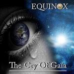 Equinox "The Cry Of Gaia"