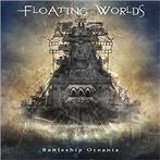 Floating Worlds "Battleship Oceania"