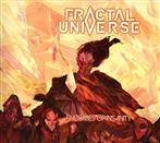 Fractal Universe "Rhizomes Of Insanity Limited Edition"