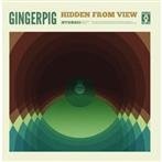 Gingerpig "Hidden From View"