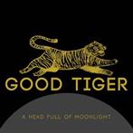 Good Tiger "A Head Full Of Moonlight"