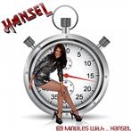 Hansel "69 Minutes With Hansel"