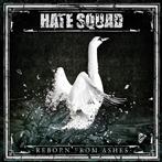 Hate Squad "Reborn From Ashes Limited Edition"
