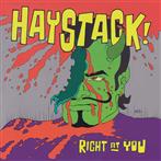 Haystack "Right At You"