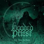 Hooded Priest "The Hour Be None"