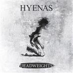 Hyenas "Deadweights"