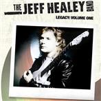 Jeff Healey Band, The "Legacy Volume One"