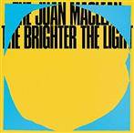 Juan MacLean, The "The Brighter The Light"