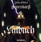Laibach "Jesus Christ Superstars"