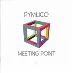 Pymlico "Meeting Point"