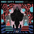 Red City Radio "Live At Gothic Theater"
