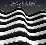 Saves The Day "Ups & Downs"