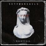 Setyoursails "Nightfall LP"