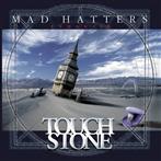 Touchstone "Mad Hatters"