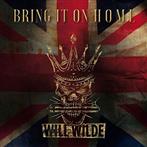 Will Wilde "Bring It On Home"