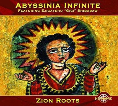 Abyssinia Infinite "Zion Roots"