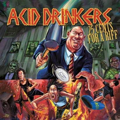 Acid Drinkers "25 Cents For a Riff" 