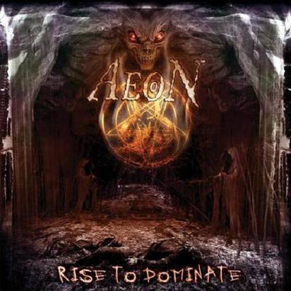 Aeon "Rise To Dominate"