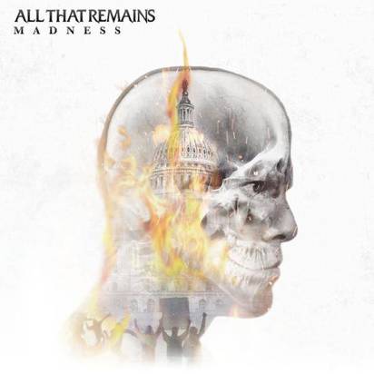 All That Remains "Madness"