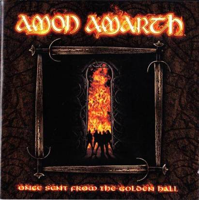 Amon Amarth "Once Sent From The Golden Hall Remastered"