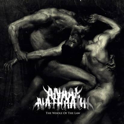 Anaal Nathrakh "The Whole Of The Law"