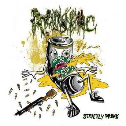 Analkoholic "Strictly Drunk"