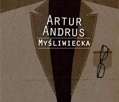 Andrus, Artur "Myśliwiecka"