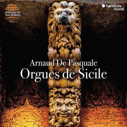 Arnaud De Pasquale "Orgues De Sicile Organs Of The World Vol 1"