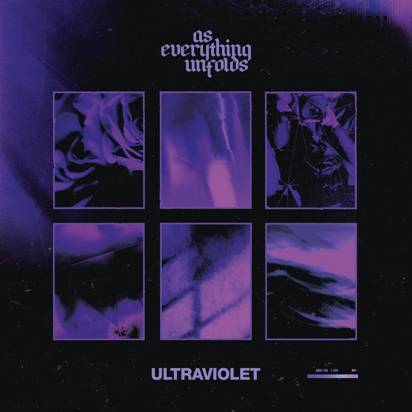 As Everything Unfolds "Ultraviolet"