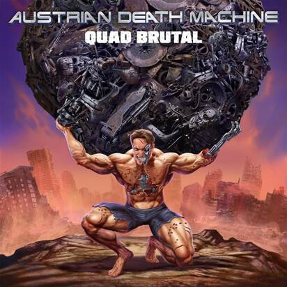 Austrian Death Machine "Quad Brutal CD LIMITED"