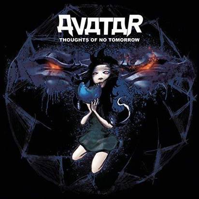 Avatar "Thoughts of No Tomorrow"