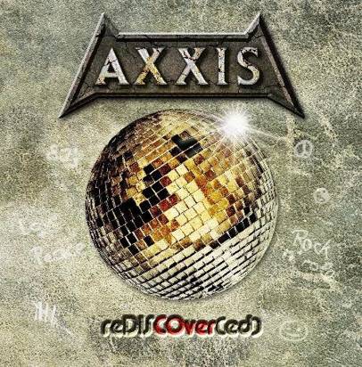 Axxis "Rediscovered"