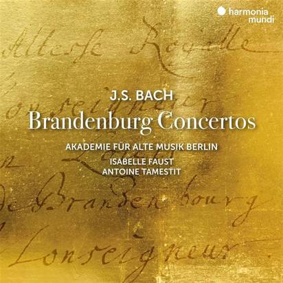 Bach "Brandenburg Concertos Akademie Fur Alte Musik Berlin Faust Tamestit"
